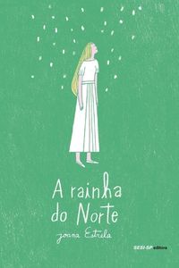 A Rainha do Norte