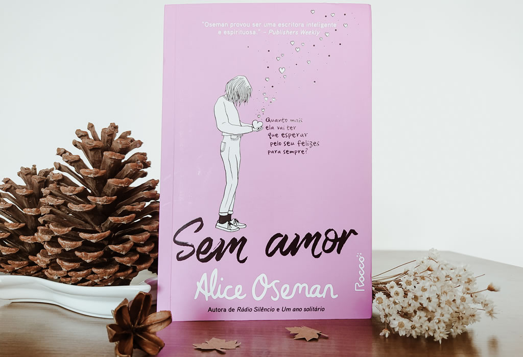 Kit Rádio Silêncio + Sem Amor - Caindo Na Real Alice Oseman