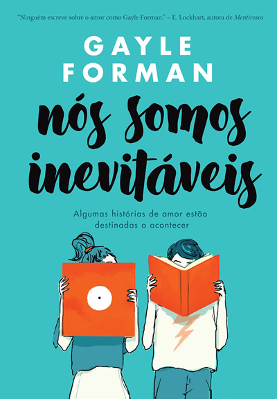 Nós somos inevitáveis - Gayle Forman