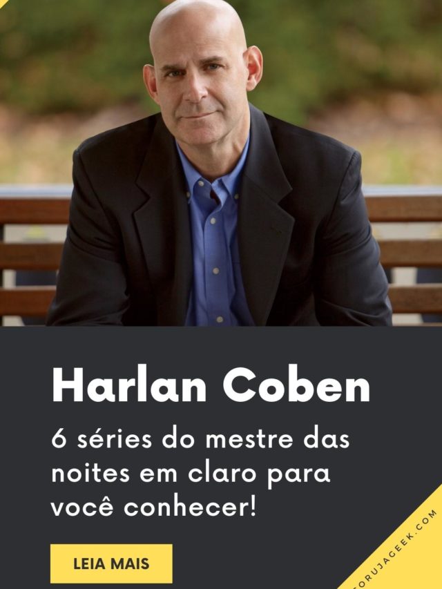 6 séries de Harlan Coben para assistir